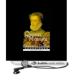  Queen Margot (Audible Audio Edition) Alexandre Dumas 