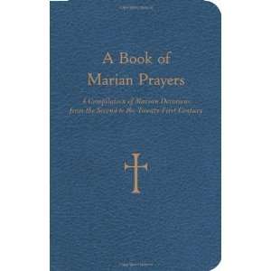  A Book of Marian Prayers A Compilation of Marian 