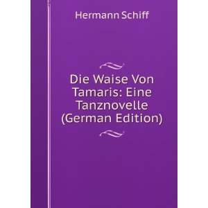  Die Waise Von Tamaris Eine Tanznovelle (German Edition 