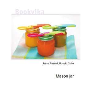  Mason jar Ronald Cohn Jesse Russell Books