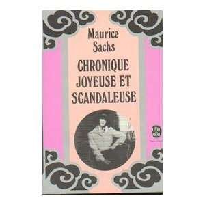  Chronique joyeuse et scandaleuse Sachs Maurice Books