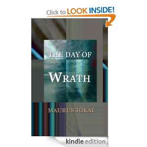 The Day of Wrath Maurus Jókai  Kindle Store