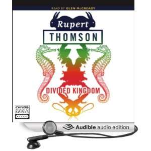   Kingdom (Audible Audio Edition) Rupert Thomson, Glen McCready Books