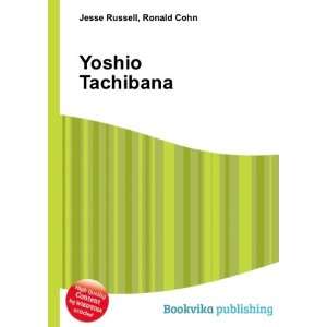  Yoshio Tachibana Ronald Cohn Jesse Russell Books