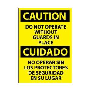 ESC15PB   Caution, Do Not Operate Without Guards In Place (Bilingual 