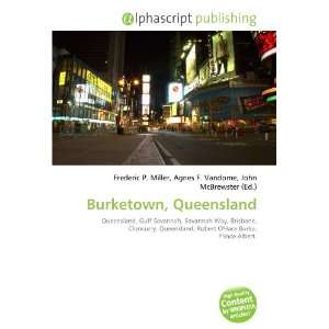  Burketown, Queensland (9786132728425) Books