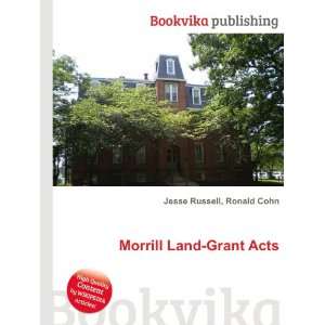  Morrill Land Grant Acts Ronald Cohn Jesse Russell Books