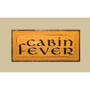    SaltBox Gifts RW818CF Cabin Fever Sign Patio, Lawn & Garden