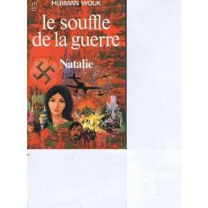  Le souffle de la guerre Nathalie Herman Wouk Books