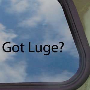  Got Luge? Black Decal Winter Olympics Truck Window Sticker 
