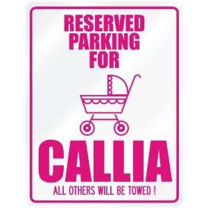    New  Reserved Parking For Callia  Parking Name