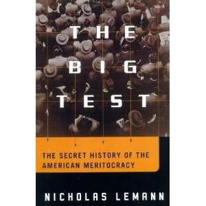   of the American Meritocracy [Hardcover] Nicholas Lemann Books