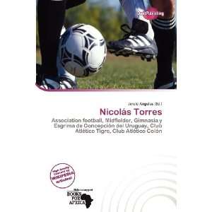  Nicolás Torres (9786200625717) Jerold Angelus Books