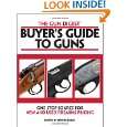 The Gun Digest Buyers Guide to Guns by Ken Ramage ( Paperback   Oct 
