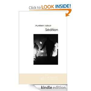 Sédition (French Edition) Aurélien Talbot  Kindle Store