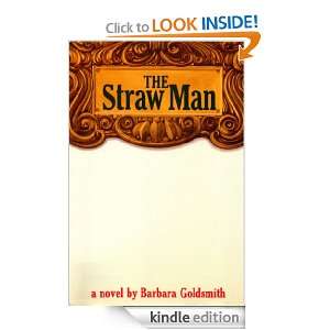The Straw Man Barbara Goldsmith  Kindle Store