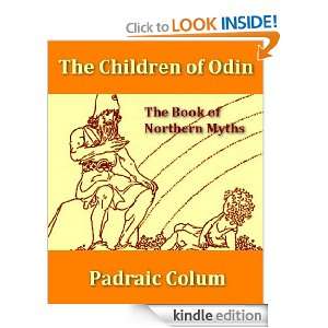 Children of Odin, The Book of Northern Myths [Illustrated] Padraic 
