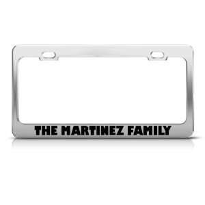  The Mart?Nez Family license plate frame Stainless Metal 