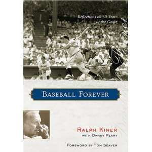   Ralph Kiner with Danny Peary Foreword by Tom Seaver