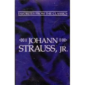   from the classics Johann Strauss, Jr. Cassette 