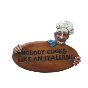  Nobody Cooks Like an Italian