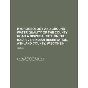   Ashland County, Wisconsin 1997 98 (9781234264727) U.S. Government