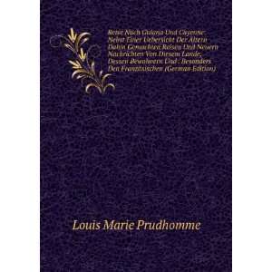   Den FranzÃ¶sischen (German Edition) Louis Marie Prudhomme Books