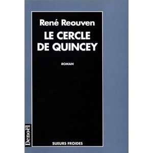  Le cercle de Quincey R. Reouven Books