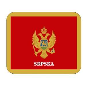  Montenegro, Srpska Mouse Pad 