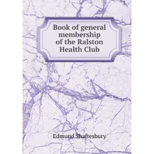  Book of general membership of the Ralston Health Club 