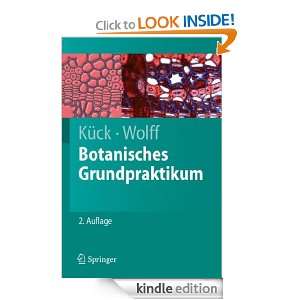 Botanisches Grundpraktikum (Springer Lehrbuch) Ulrich Kück, Gabriele 