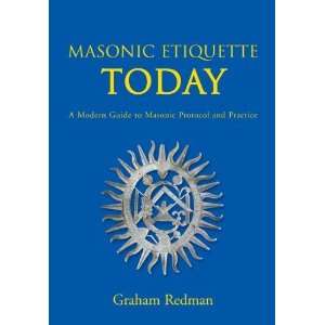   to Masonic Protocol and Practice [Hardcover] Graham Redman Books