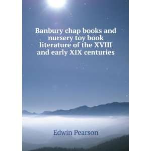  Banbury chap books and nursery toy book literature of the 