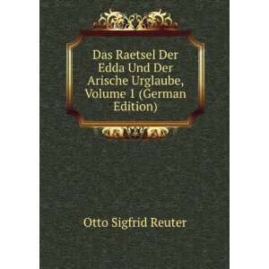   Urglaube, Volume 1 (German Edition) Otto Sigfrid Reuter Books