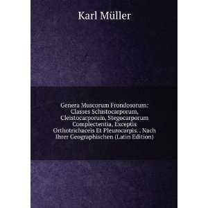   . . Nach Ihrer Geographischen (Latin Edition) Karl MÃ¼ller Books