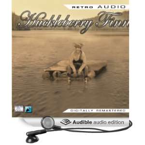 Huckleberry Finn Retro Audio (Dramatised) [Abridged] [Audible Audio 