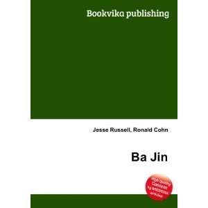  Ba Jin Ronald Cohn Jesse Russell Books