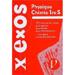  X exos physique chimie premier s (9782711740598) Estienne 