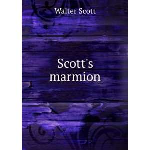  Scotts marmion Walter Scott Books