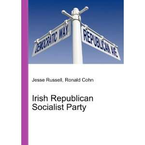  Irish Republican Socialist Party Ronald Cohn Jesse 