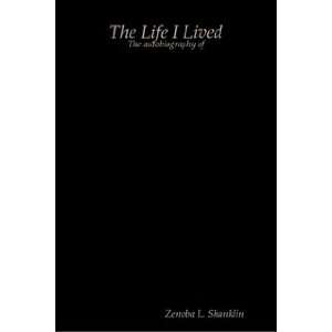   Lived (9780557187898) Zenoba L. Shanklin   Lucybea Productions Books
