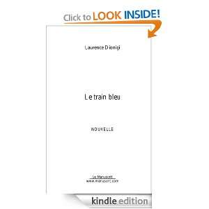 Le Train bleu (French Edition) Laurence Dionigi  Kindle 