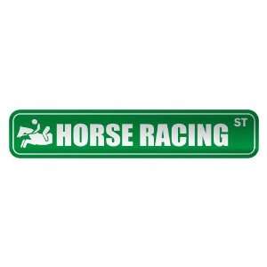   HORSE RACING ST  STREET SIGN SPORTS