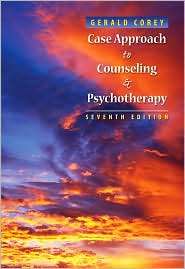 Case Approach to Counseling and Psychotherapy, (0495553344), Gerald 
