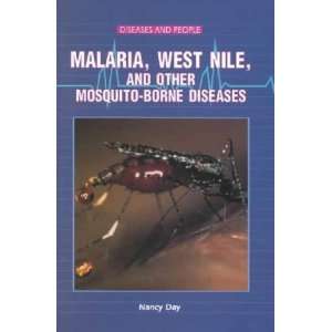  Malaria, West Nile, and Other Mosquito Borne Diseases 