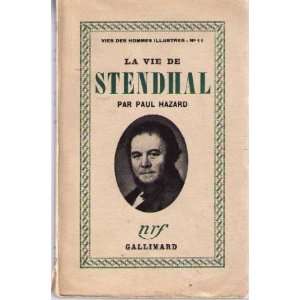  La vie de stendhal Paul Hazard Books