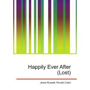  Happily Ever After (Lost) Ronald Cohn Jesse Russell 