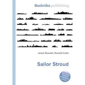  Sailor Stroud Ronald Cohn Jesse Russell Books