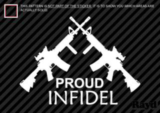 you are buying 2 proud infidel die cut decals each measuring 5 0 w x 3 