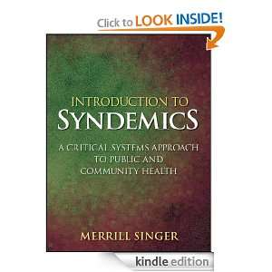   Syndemics A Critical Systems Approach to Public and Community Health